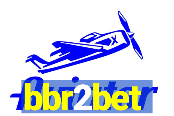 bbr2bet