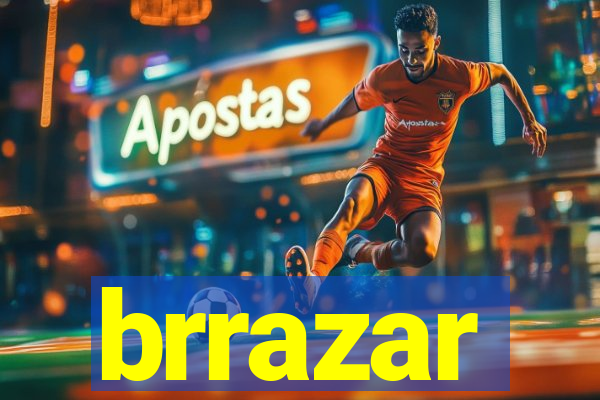 brrazar