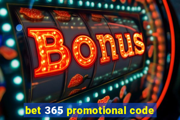 bet 365 promotional code