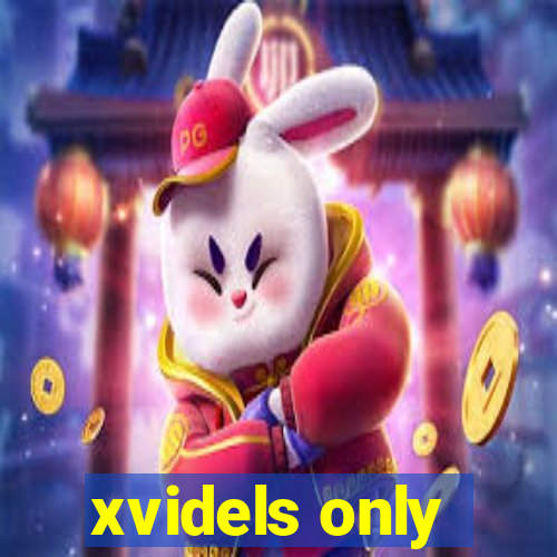 xvidels only