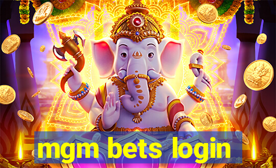 mgm bets login