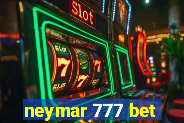 neymar 777 bet