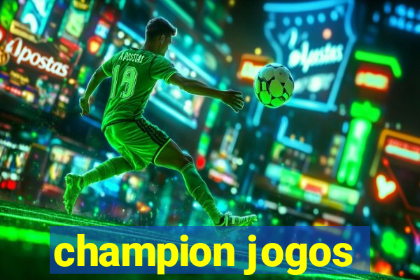 champion jogos