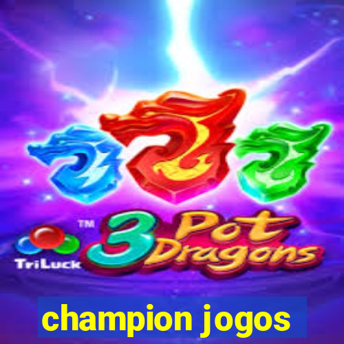 champion jogos