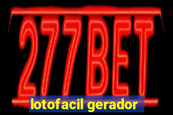 lotofacil gerador