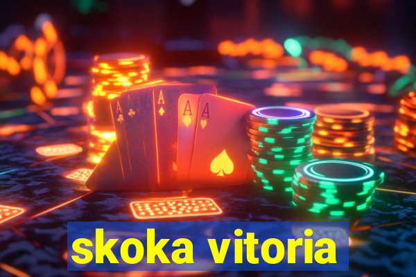 skoka vitoria