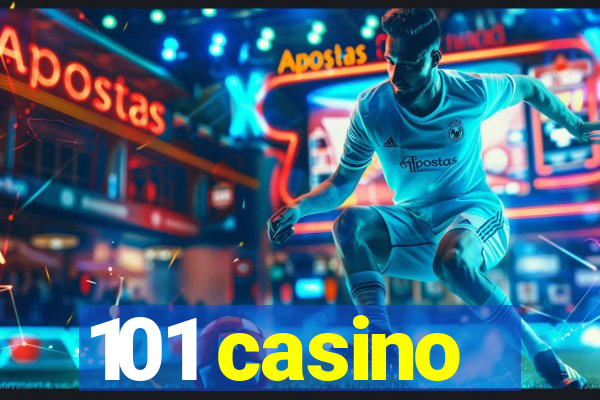 101 casino