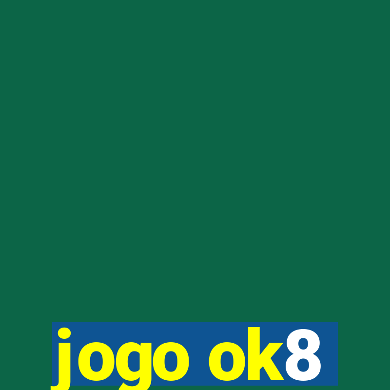 jogo ok8