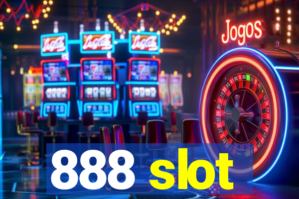 888 slot