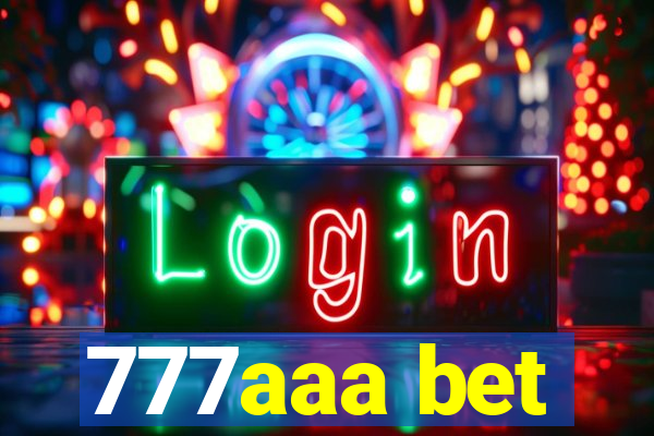 777aaa bet