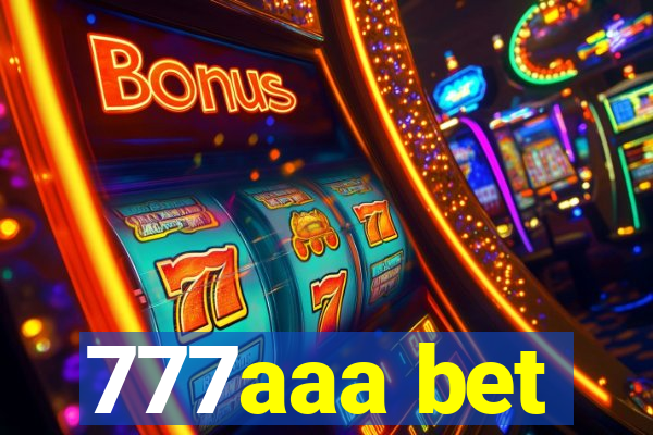 777aaa bet