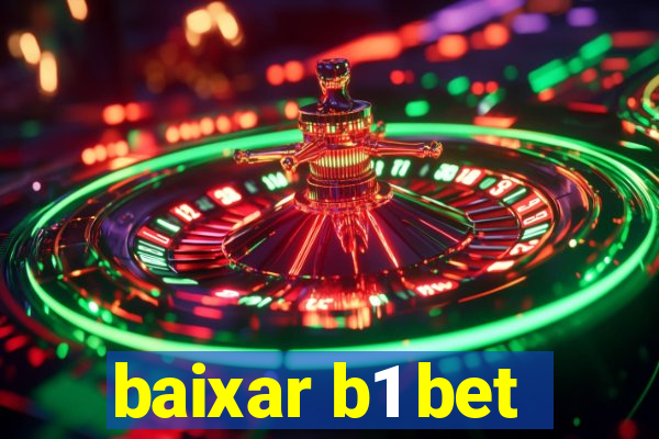 baixar b1 bet