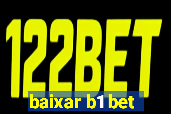 baixar b1 bet