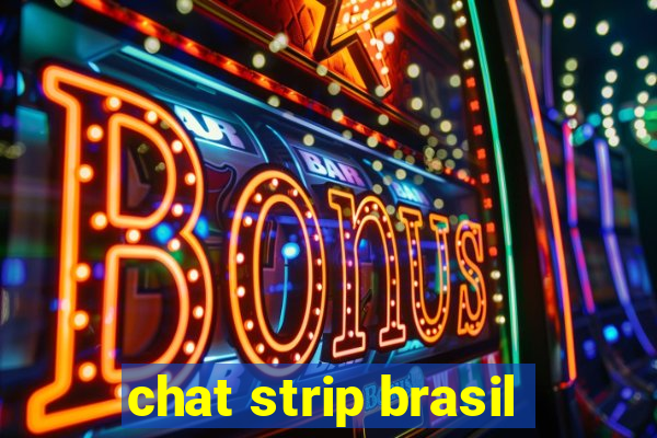 chat strip brasil