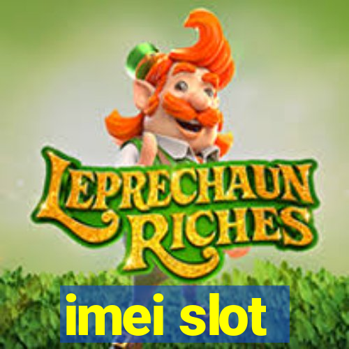 imei slot