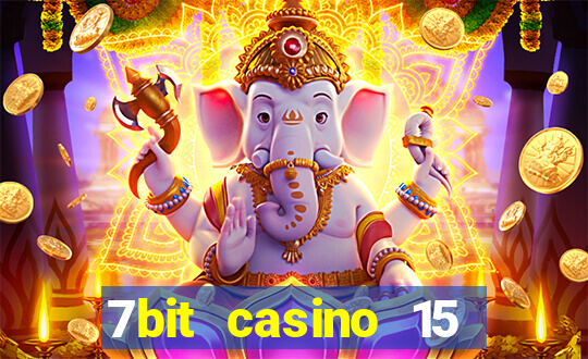 7bit casino 15 free spins