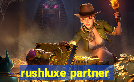 rushluxe partner