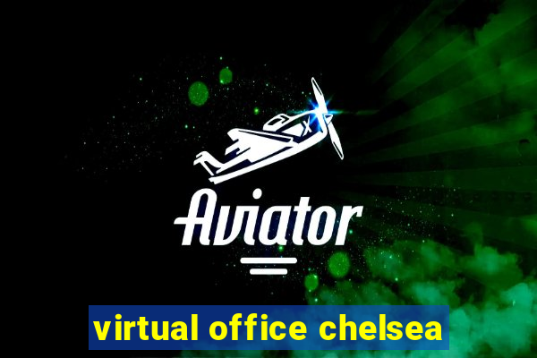 virtual office chelsea