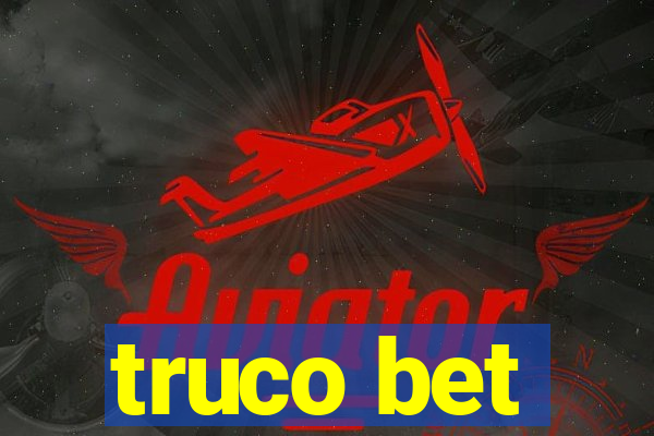 truco bet