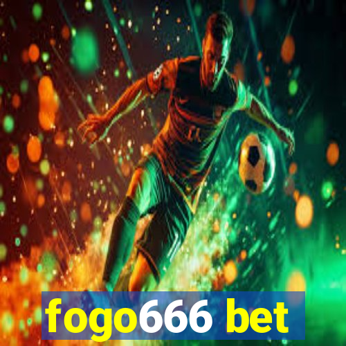 fogo666 bet