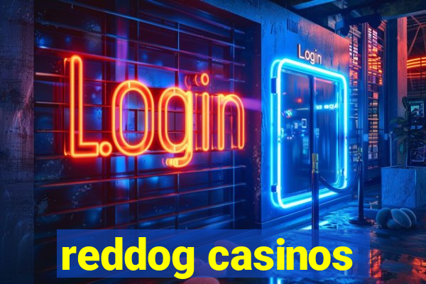 reddog casinos