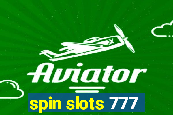 spin slots 777