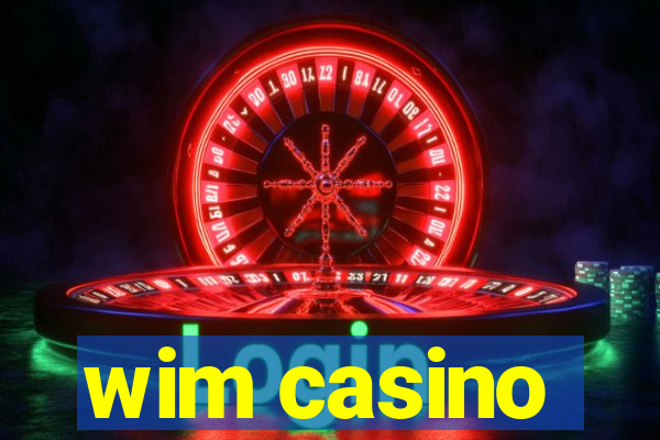 wim casino