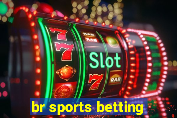 br sports betting