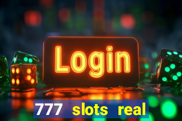 777 slots real cash paypal