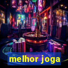 melhor joga