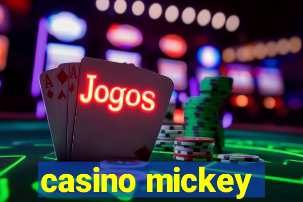 casino mickey