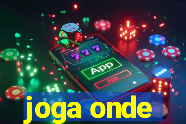 joga onde