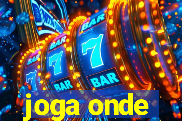 joga onde