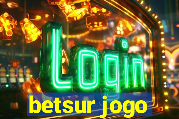 betsur jogo