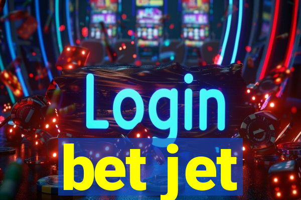 bet jet