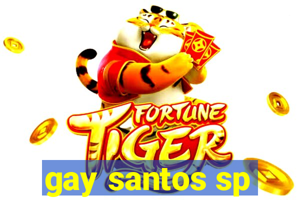 gay santos sp