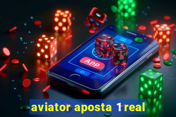 aviator aposta 1 real