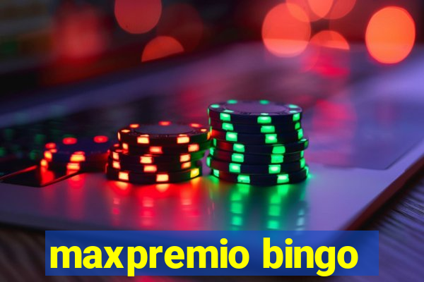 maxpremio bingo