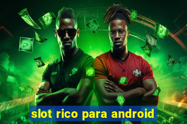 slot rico para android