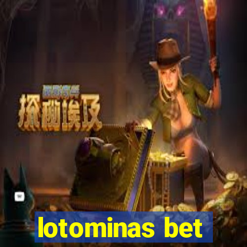 lotominas bet