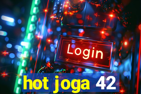 hot joga 42