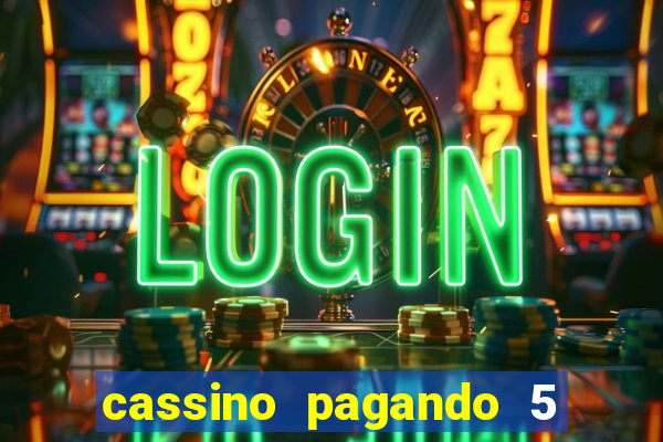 cassino pagando 5 reais no cadastro