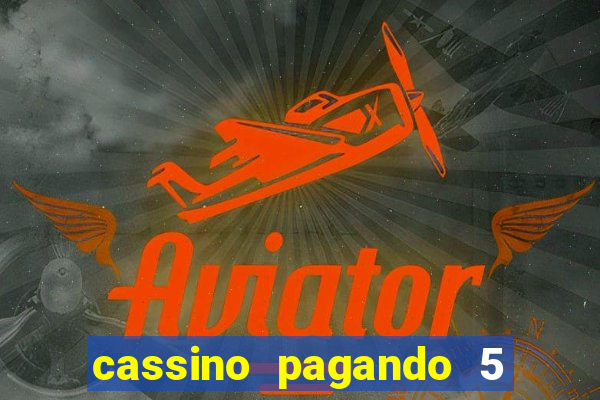 cassino pagando 5 reais no cadastro