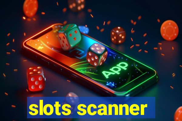 slots scanner