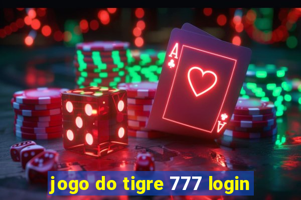 jogo do tigre 777 login