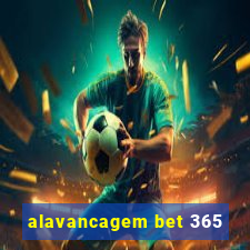 alavancagem bet 365