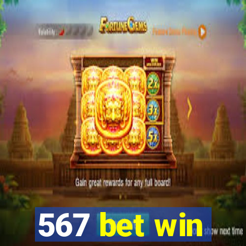 567 bet win