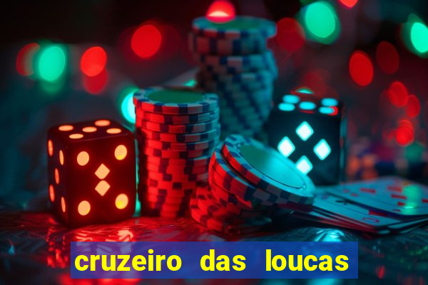 cruzeiro das loucas filme completo dublado superflix