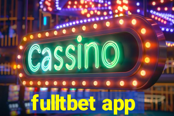 fulltbet app