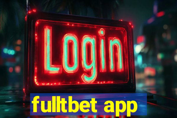 fulltbet app